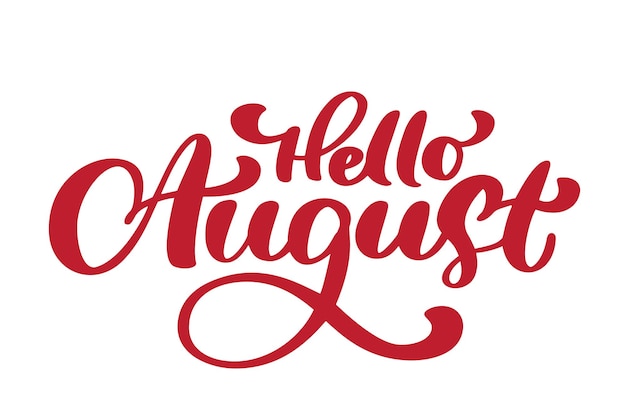 Hallo augustus belettering print vector tekst zomer minimalistische illustratie geïsoleerde kalligrafie zin