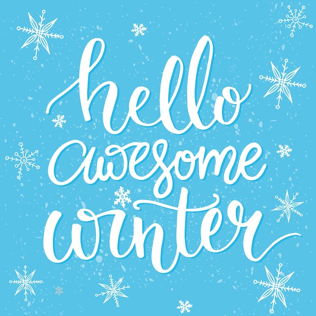 Hallo geweldige winter. Typografiebanner met handschrift, penseelscript op blauwe sneeuwachtergrond. Winterseizoenkaarten, decembergroeten voor sociale media. Vector kalligrafie