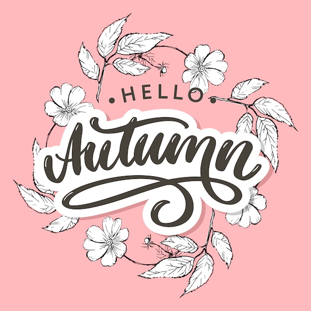 Hallo herfst. trendy letters met bloemen en bladeren