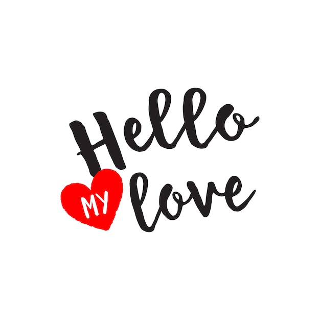 Hallo mijn liefde belettering met hart