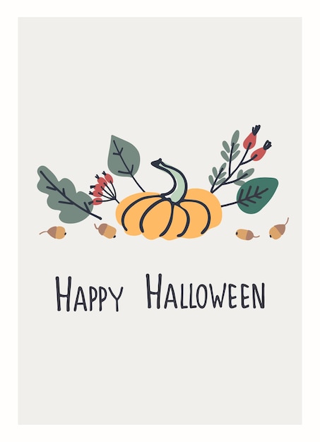 Halloween greeting card Vector illustration with pumpkin and lettering Handlettered greeting phrase