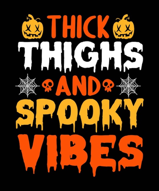 Halloween quotes t shirt design, vector graphic