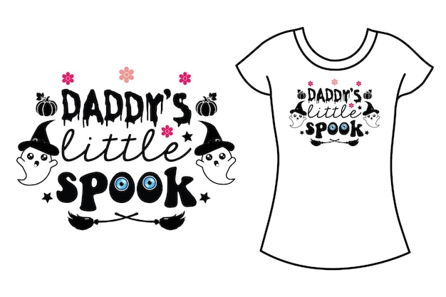 Halloween's typography t-shirt design. Daddy's little spooky.