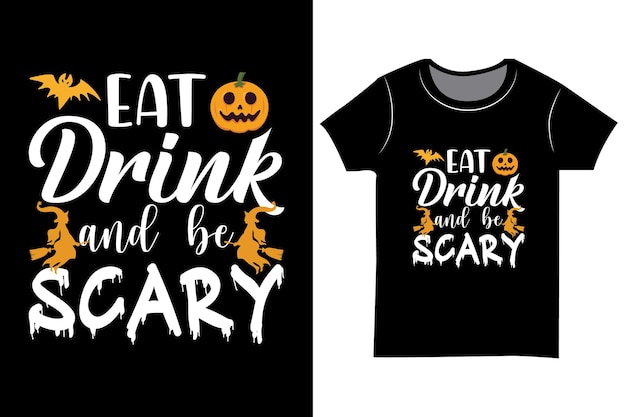 Halloween SVG-t-shirt. Eet drinken en wees eng.