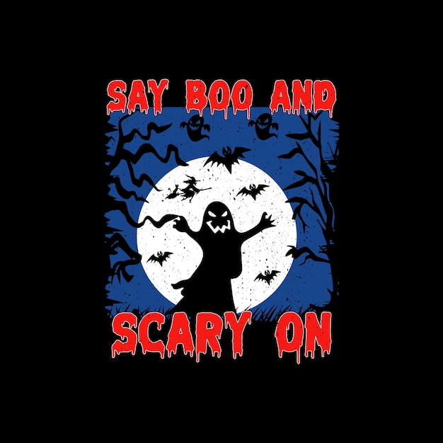 Дизайн футболки на Хэллоуин, силуэт тыквы, ретро, винтаж, Say Boo And Scary On T-shirt Design