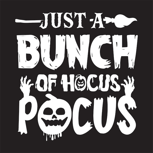 Halloween typography quotes craft, t-shirt design svg