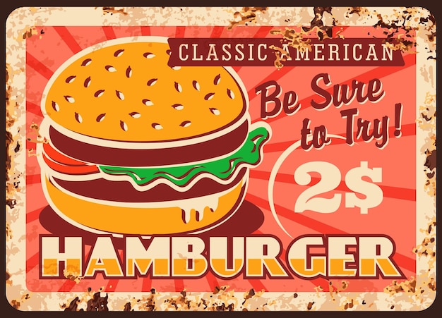 Hamburger fast food rusty metal plate tin sign