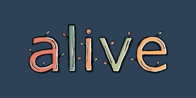 Vector hand drawing of alive letter with leaves