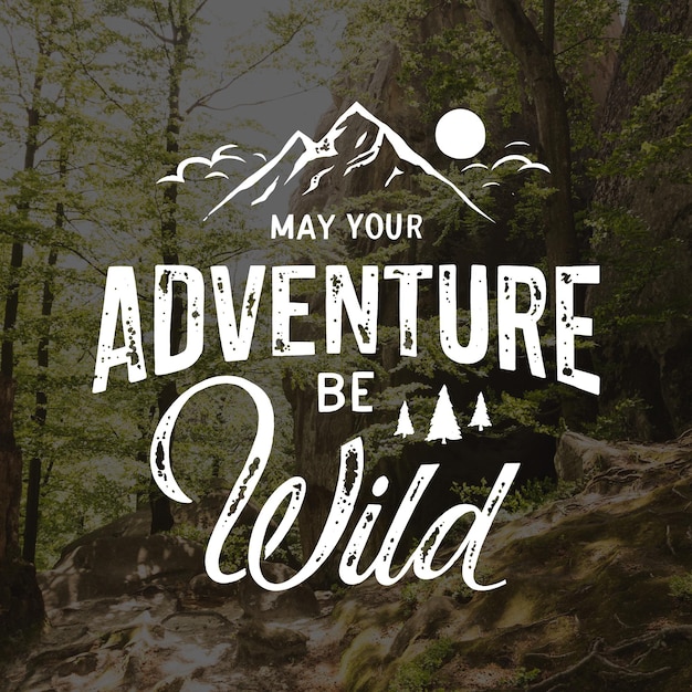 Hand drawn adventure lettering with photo