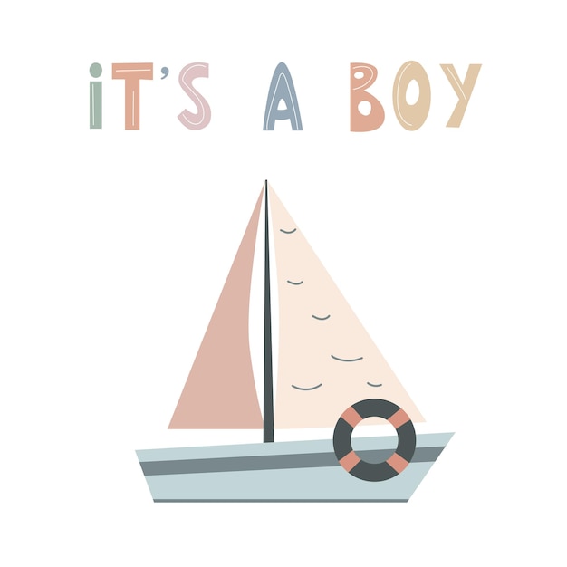 Vettore barca disegnata a mano in colore pastello con scritte è un ragazzo illustrazione vettoriale concetto di baby shower