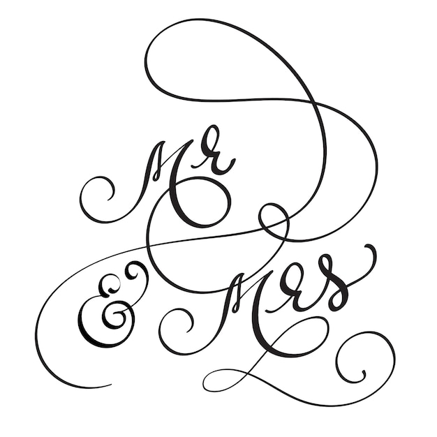 Hand drawn calligraphy mr and mrs text lettering