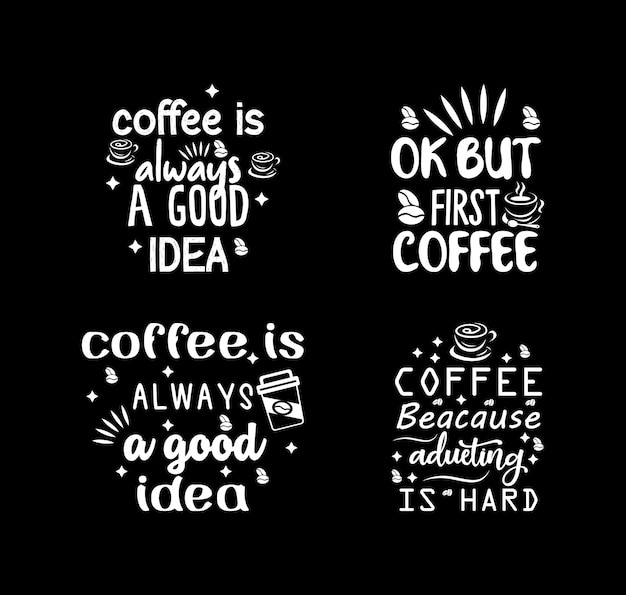Hand drawn coffee quotes set