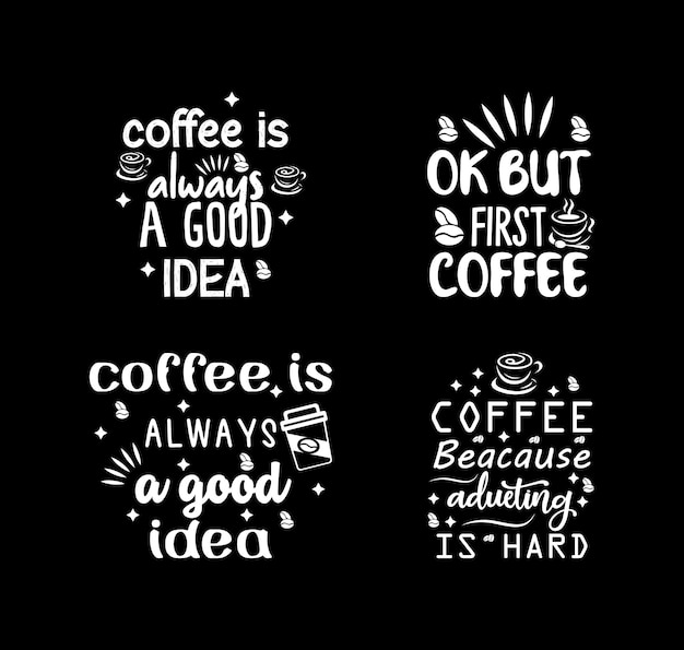 Hand drawn coffee quotes set