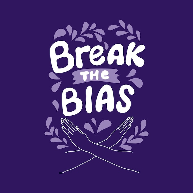 Hand drawn design for celebrating international women's day campaign breakthebias