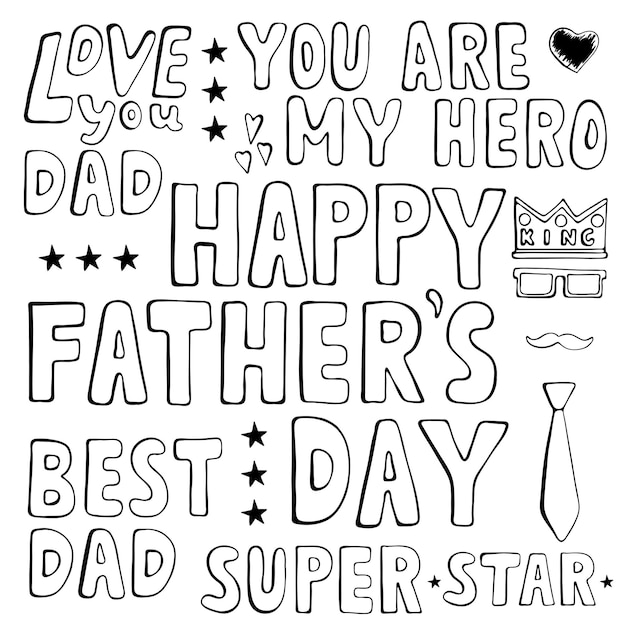 Vector hand drawn doodle sketch set of different lettering. i love you dad, best dad, you are my hero, super, crown, mustache, glasses, tie. vector for design card, invitation to celebrate happy father's day