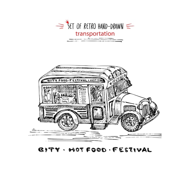 Hand drawn food truck on isolated on white background Vintage sketch transport car Good idea for chalkboard design festival flayer web banner city cafe decoration street bar menu retro poster