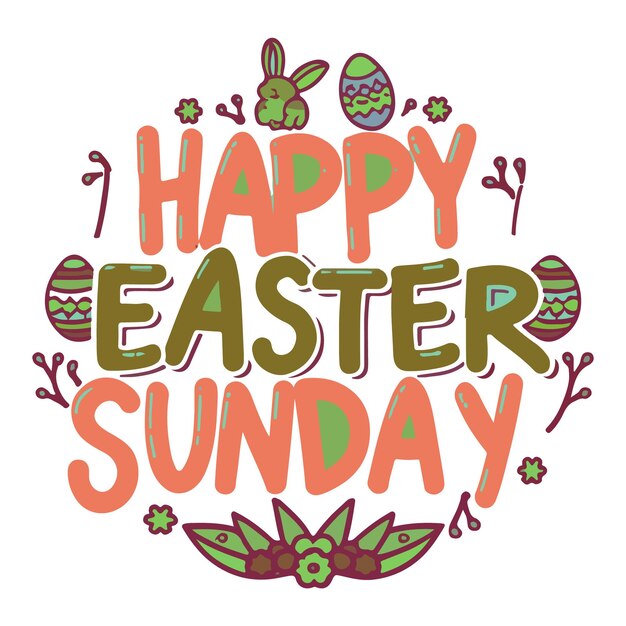 Hand drawn of happy easter sunday typography ornamental tshirt design card and any other purposes