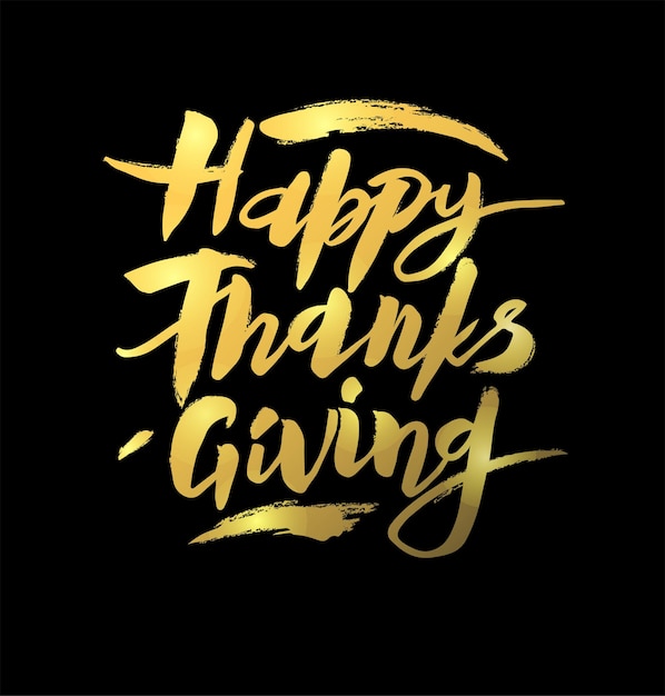 Hand drawn Happy Thanksgiving lettering typography poster Celebration quotation for card postcard