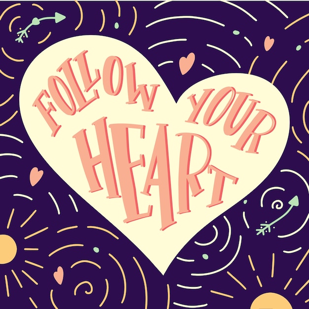 Vector hand drawn heart with  quote follow your heart