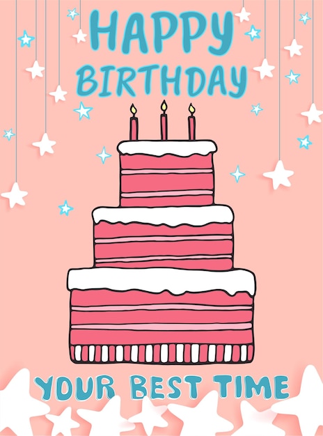 Biglietto d'invito disegnato a mano di una grande torta, candele accese e stelle appese su un filo. lettering happy birthday, il tuo momento migliore. schizzo di doodle per biglietto di auguri, invito a festeggiare il compleanno.