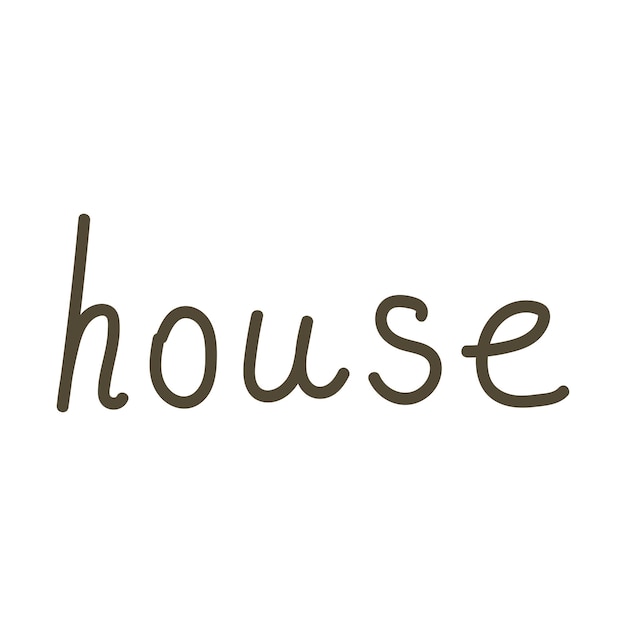 Vector hand drawn lettering house