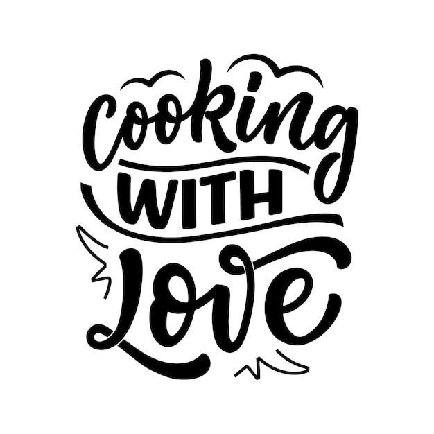 Hand drawn lettering quote in modern calligraphy style about cooking