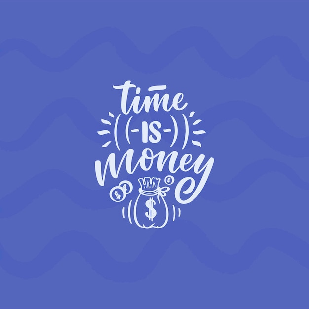 Hand drawn lettering quote in modern calligraphy style about money. Slogan for print and poster design. Vector illustration