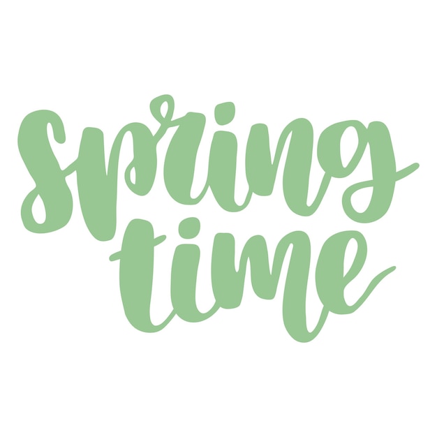 Hand drawn lettering quote spring time