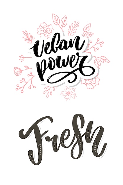 Vector hand drawn lettering  vegan power and fresh