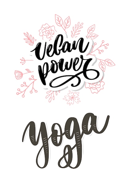 Hand drawn lettering  vegan power and yoga