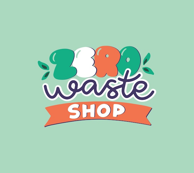 Hand drawn logo of zero waste shop. handwritten lettering composition.