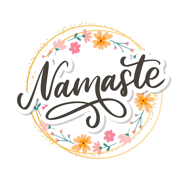 Hand drawn namaste lettering background.