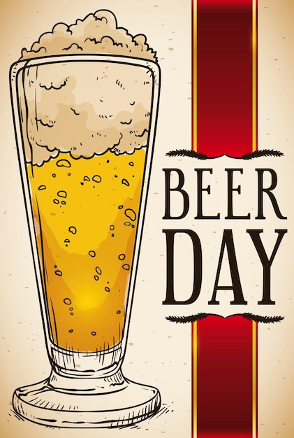 Manifesto disegnato a mano con birra vecchia servita in un bicchiere pilsner con elegante nastro per il giorno della birra