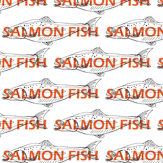 Hand drawn seamless pattern with salmon fish and typography modern text isolated on white background