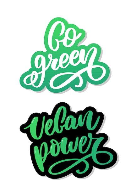 Vector hand drawn sign.calligraphy go green. motivational quote.