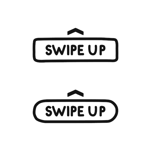 Hand drawn swipe up icon set isolated on white background for social media stories scroll pictogram Arrow up logo for blogger