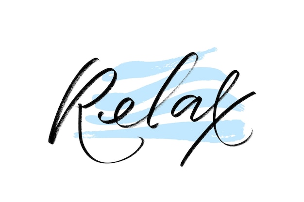 Hand drawn typography lettering word Relax with blue wavy strokes as abackground Fun calligraphy for greeting and invitation card posters banners web apparel print design