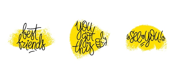 Hand drawn typography poster set Best friends you got this and see you phrases Design for stickers posters prints home decorations Positive quotes