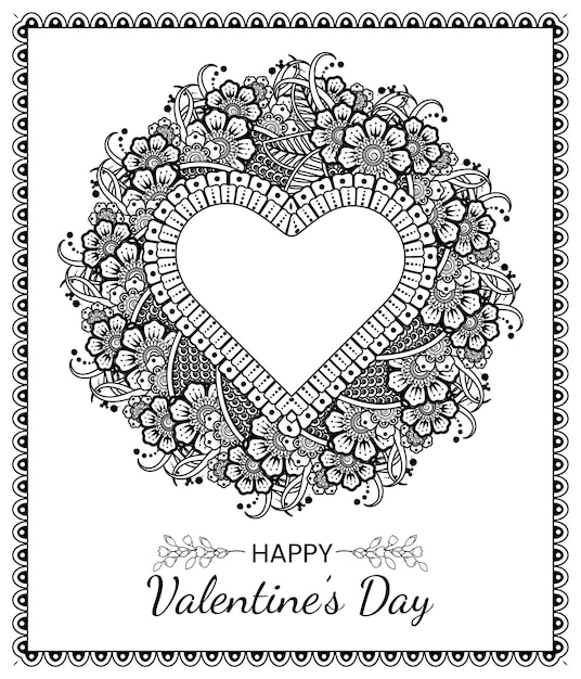 Hand drawn valentine's day greeting   with mehndi flower. decoration in ethnic oriental, doodle ornament. outline hand draw illustration.