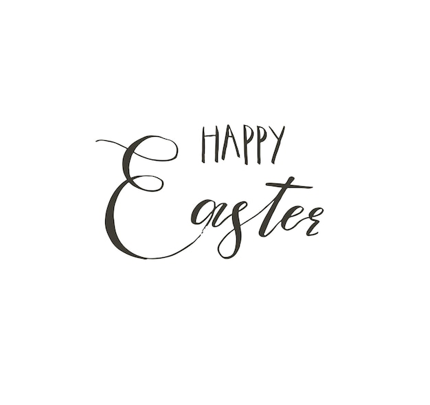 Hand drawn vector abstract graphic scandinavian Happy Easter cute greeting card template with Happy Easter lettering calligraphy lettering phases text isolated on white background