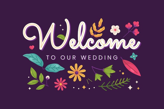 Hand drawn welcome wedding sign