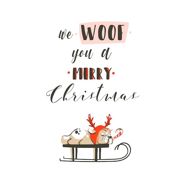 Vector hand getekend abstracte leuke merry christmas tijd cartoon illustraties poster met xmas franse bulldog op slee en moderne kalligrafie we woof je vrolijk kerstfeest geïsoleerd op een witte achtergrond.