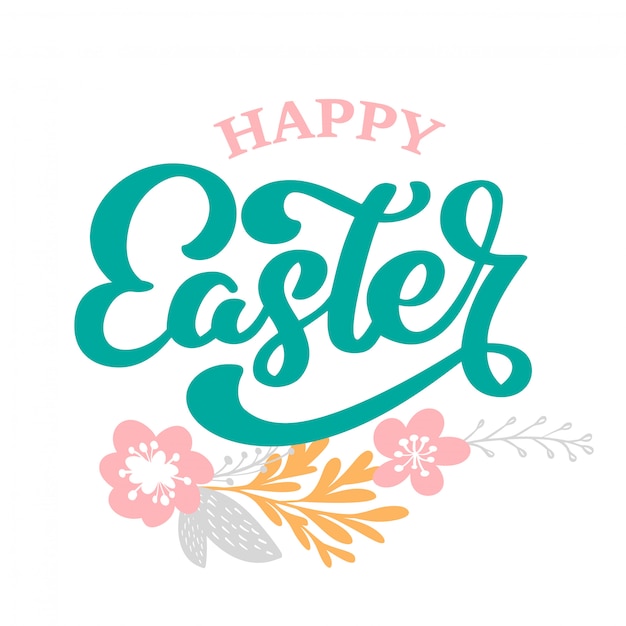 Hand getekend belettering Happy Easter met bloemen, takken en bladeren