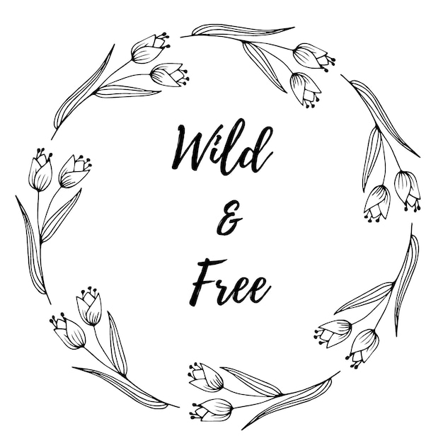 Hand getekend van letters wild en gratis met wilde stroomt krans