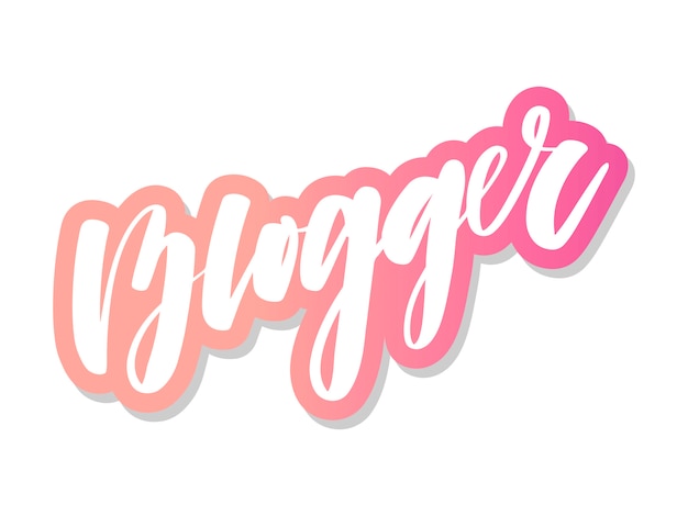 Hand getrokken belettering. De inscriptie: Blogger.