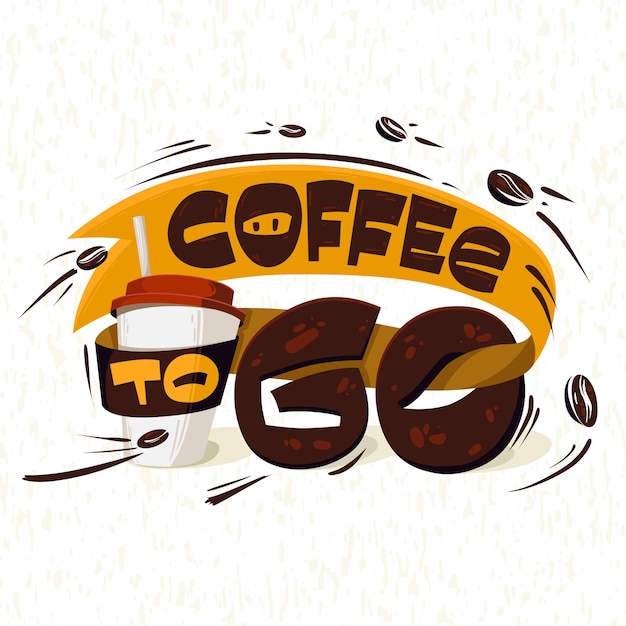 Hand getrokken cartoon belettering koffie om te gaan kopje koffie met bonen en spatten tekening op witte achtergrond sjabloonontwerp voor drank menu of café themakaarten wordt afgedrukt vectorillustratie