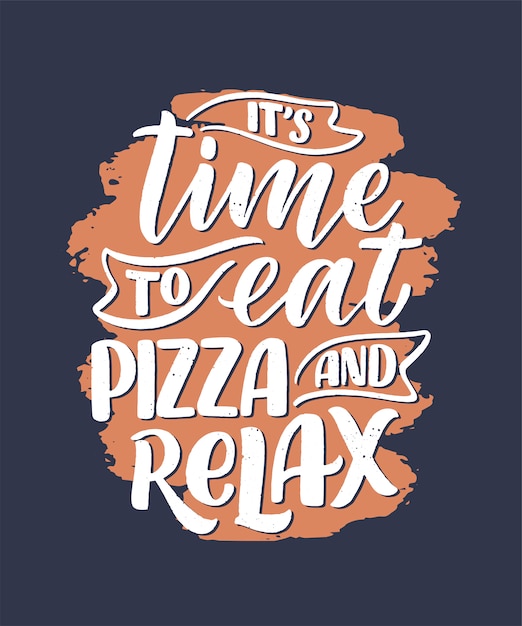 Hand getrokken etterend citaat over pizza. typografisch menu.
