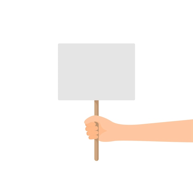 Vector hand holding blank placard demonstration and protest concept vector illustration