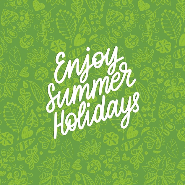 Hand lettering enjoy summer holiday decorative leaves design vector illustration