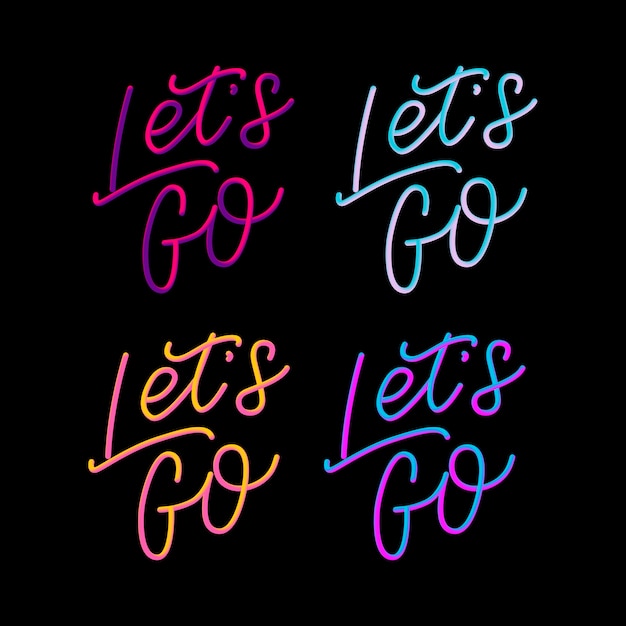 Hand lettering of motivational phrase 'Let's go ' Ink painted modern calligraphy.  hand typography.  on white.